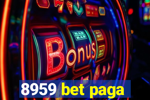 8959 bet paga